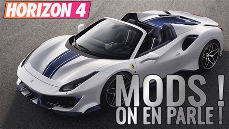 Forza Horizon 4 Mods De Voitures Et De Maps Quen Pensez Vous