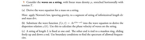 Solved Consider The Waves On A String With Linear Mass Chegg