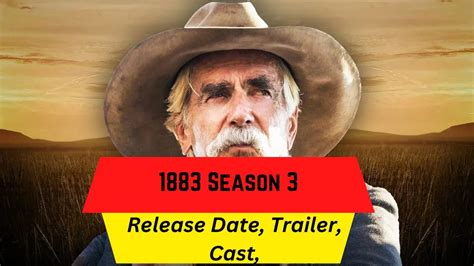 1883 Season 3 Release Date Trailer Cast Expectation Ending