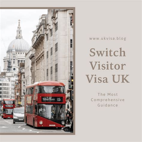 Https Ukvisa Blog 2018 03 22 Switch Visitor Visa Uk Utm Content