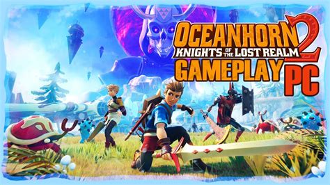 Oceanhorn Knights Of The Lost Realm On Pc Now Gameplay Youtube