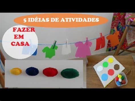 Dicas De Atividades Para Crian As Fazer Em Casa Youtube