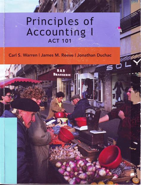 Principles Of Accounting I Principles Of Accounting I Act 101 Carl S Warren 9781111069438