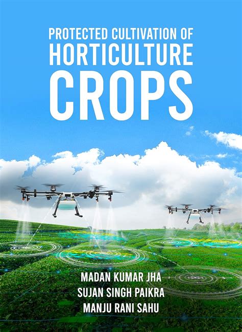 Buy Protected Cultivation Of Horticulture Crops Book Online At Low