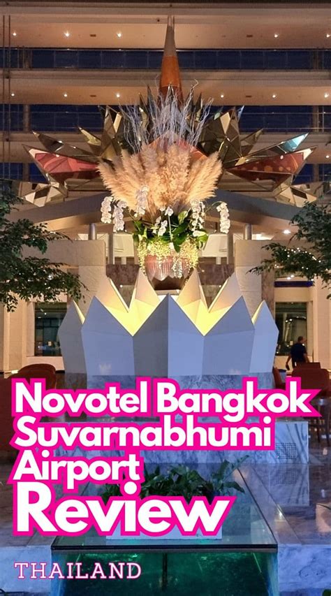 Novotel Bangkok Suvarnabhumi Airport Review - Frequent Traveller