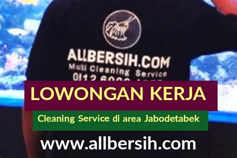 Lowongan Kerja Cleaning Service Terbaru Allbersih