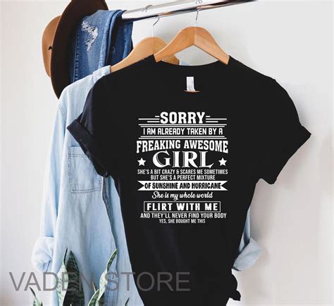 Sorry I Am Already Taken By A Freaking Awesome Girl T Shirt Etsy