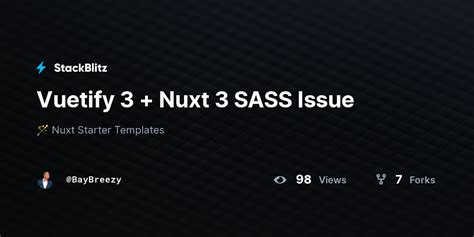 Vuetify Nuxt Sass Issue Stackblitz