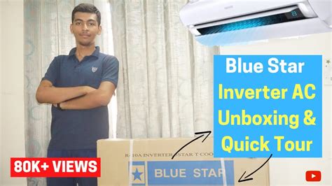 Bluestar 1 Ton Inverter Ac Unboxing And Quick Tour Youtube