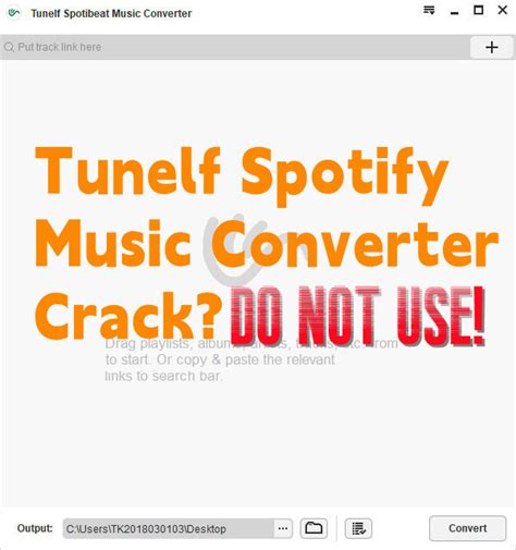 Tunelf Spotify Music Converter Crack DO NOT USE Tunelf