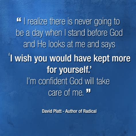 Quotes From David Platt Radical. QuotesGram