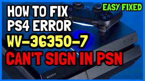 Ps How To Fix Error Code Wv Psn Account Cant Sign In Easy