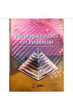 Livro Psicologia Baseada Em Evid Ncias Tamara Melnik E Lvaro Nagib