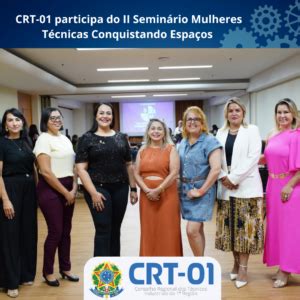 Crt Participa Do Ii Semin Rio Mulheres T Cnicas Conquistando Espa Os