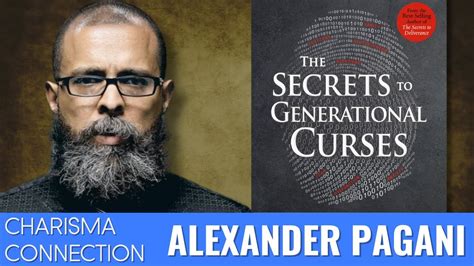 The Secrets To Generational Curses Live With Alexander Pagani Youtube