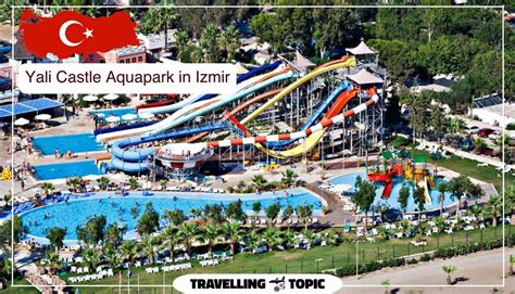 Top Turkey Water Parks Travelling Topic