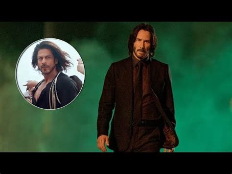 Keanu Reeves John Wick Is Still Alive New Theory With Shah Rukh Khan