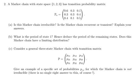 Solved A Markov Chain With State Space Has Chegg