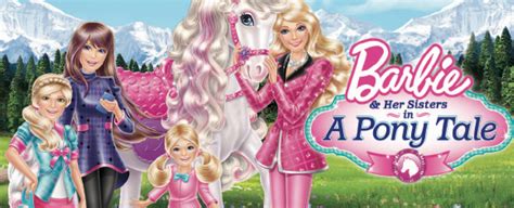 Barbie's Fall release of "Barbie & Her Sisters in a Pony Tale ...