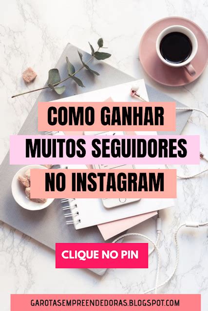 Como Conseguir Muitos Seguidores Reais No Instagram