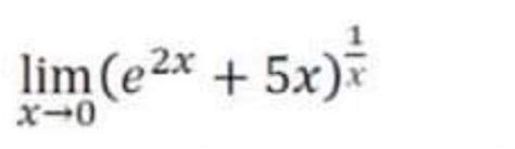 Solved Limx→0 E2x 5x X1