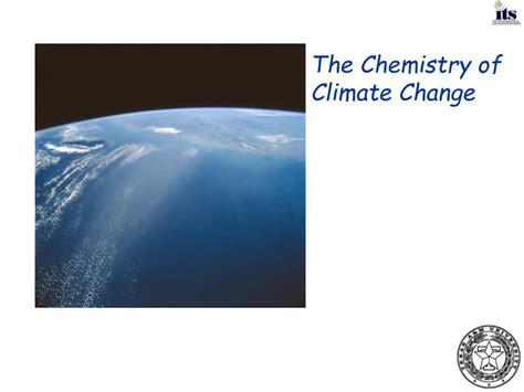 Ppt The Chemistry Of Climate Change Powerpoint Presentation Free