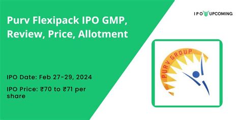 Purv Flexipack IPO GMP Review Price Allotment