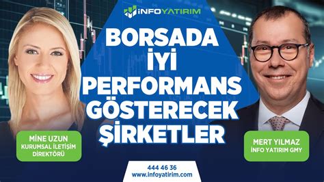 Borsada İyi Performans Gösterecek Şirketler Mert Yılmaz Yorumluyor