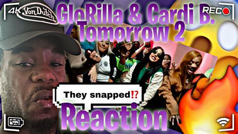 THEY SNAPPED GloRilla Cardi B Tomorrow 2 Reaction YouTube