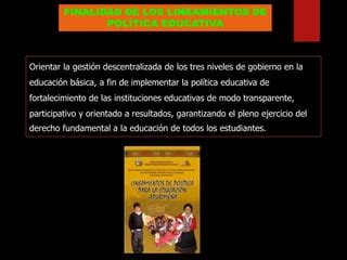 Lineamientos De Politica Educativa Al 2021 PPT