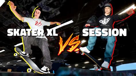 Skater Xl Vs Session Southbank Map Versus Youtube