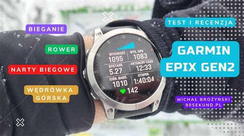 Recenzja Garmin Epix Gen Test Zim Micha Bro Y Ski