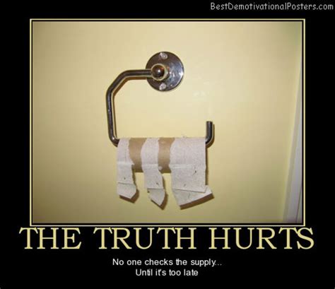 The Truth Hurts - Demotivational Poster