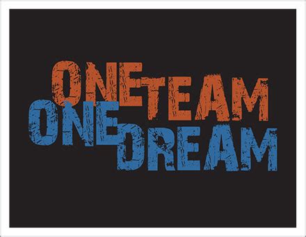 One Team One Dream Artwork - Tshirts, Sweatshirts