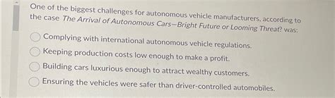 Solved One of the biggest challenges for autonomous vehicle | Chegg.com