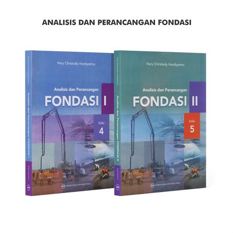 Jual Buku Teknik Sipil Analisis Perancangan Fondasi 1 Dan 2 Edisi 4 5