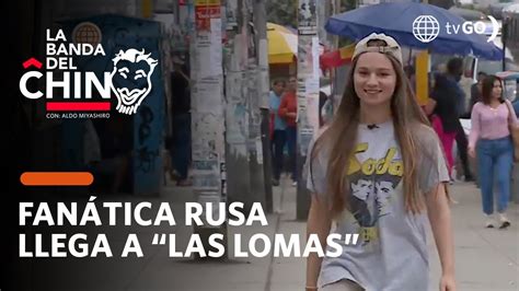 La Banda Del Chino Tiktoker Rusa Llega A Las Lomas Y Aprende Jergas