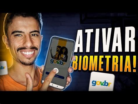 Como ATIVAR A BIOMETRIA IMPRESSÃO DIGITAL no APLICATIVO GOV BR YouTube