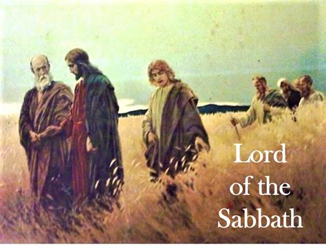 The Lord Of The Sabbath Embrace What Matters