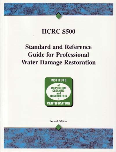 Iicrc S500 Standard And Reference Guide For Professional Water Damage Restoration