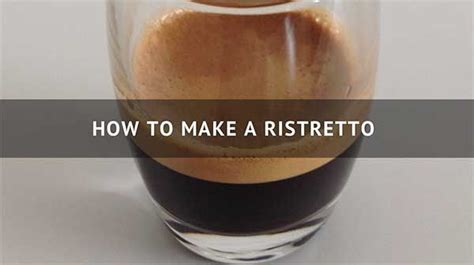 How To Make A Ristretto Shot In Simple Steps Ristretto Coffee