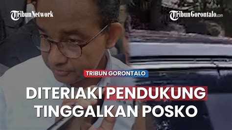 Momen Anies Cak Imin Tinggalkan Posko Kemenangan Diteriaki Para