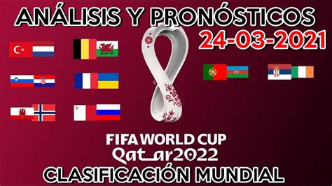 PronÓsticos Fase De ClasificaciÓn Qatar 2022 ⚽ 24 03 2021 Para