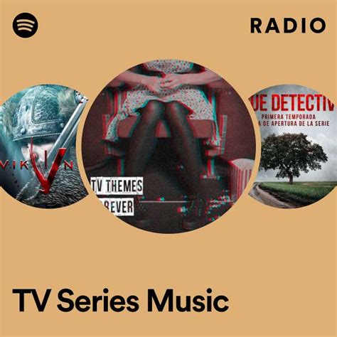 Tv Series Music Radio Playlist By Spotify Spotify