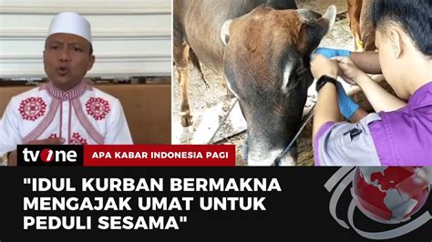 Simak Makna Dan Tujuan Idul Adha Dari Ustadz Das Ad Latif AKIP TvOne