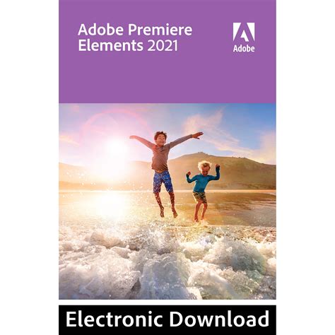 Adobe Premiere Elements 2021 (Windows, Download) 65314387 B&H