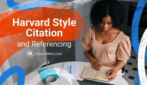 Complete Guide to Harvard Style Citation: Tips, Examples | EssayPro