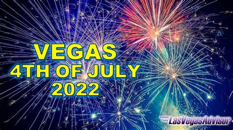 The Best Places To Watch Fireworks In Las Vegas July 4th Las Vegas Advisor Weekly Update 51