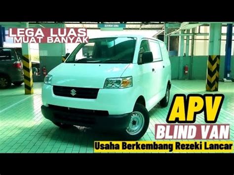 Suzuki Apv Blind Van Lega Luas Muat Banyak Cocok Buat Usaha