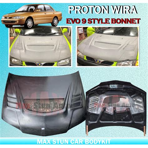 PROTON WIRA SEDAN SALOON WIRA AEROBACK SATRIA EVO9 STYLE FRONT BONNET